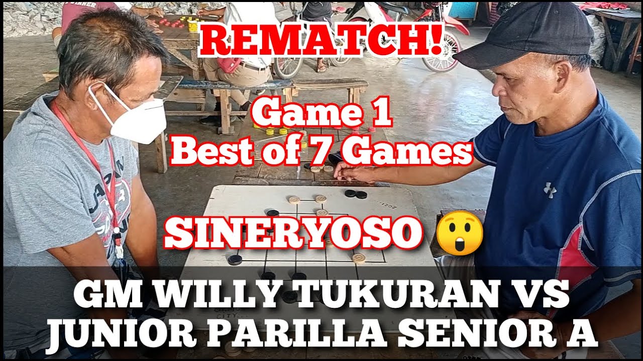 REMATCH| GM WILLY TUKURAN VS JUNIOR PARILLA Senior A (Ormoc Champion Yr 1990-2000 & 2018-2020 Game 1