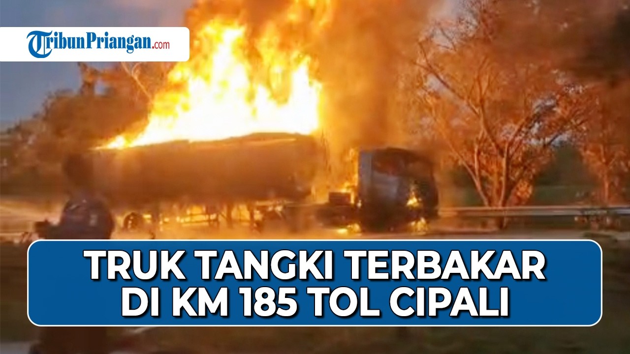 Kebakaran Hebat Truk Tangki BBM di Tol Cipali KM 185 Sempat Lumpuhkan Arus Lalu Lintas