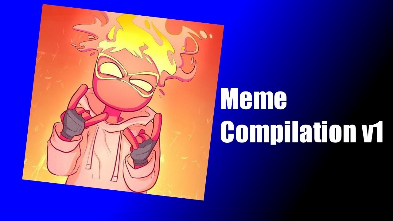 Memedealer.dan meme compilation v1