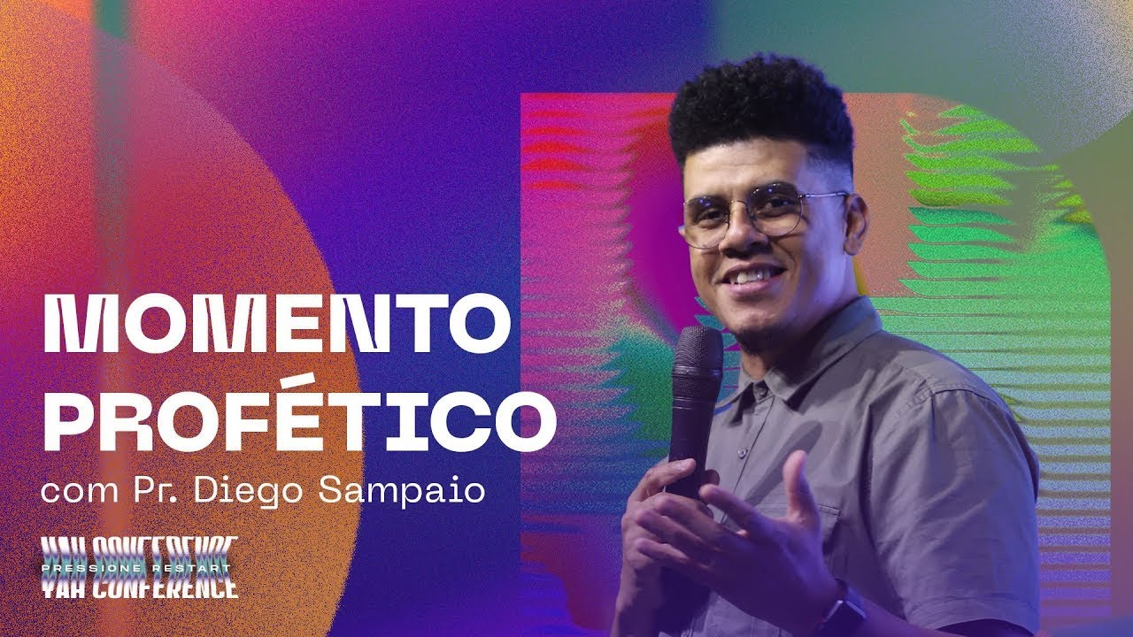 DIEGO SAMPAIO | MOMENTO PROFÉTICO YAH CONF '24 | YAH CHURC