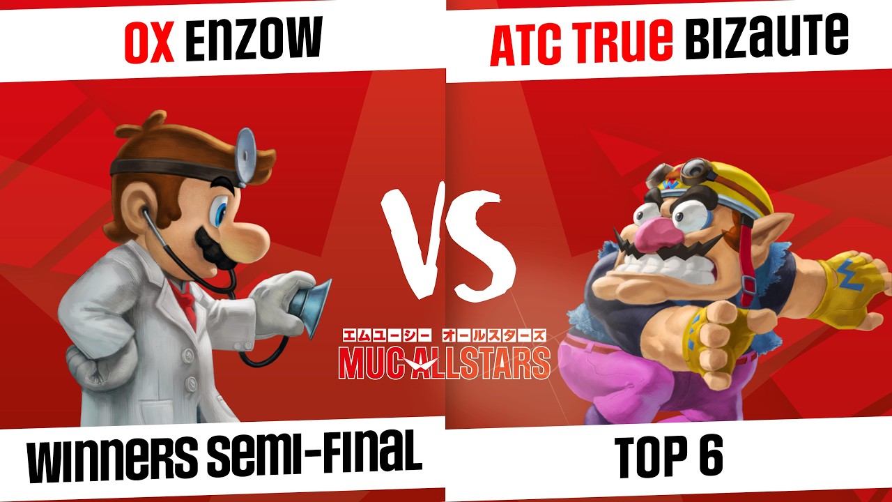 [MUC AllStars #19 - S2] Top 6 - OX | EnzoW (Dr. Mario) VS ATC True | Bizaute (Wario)