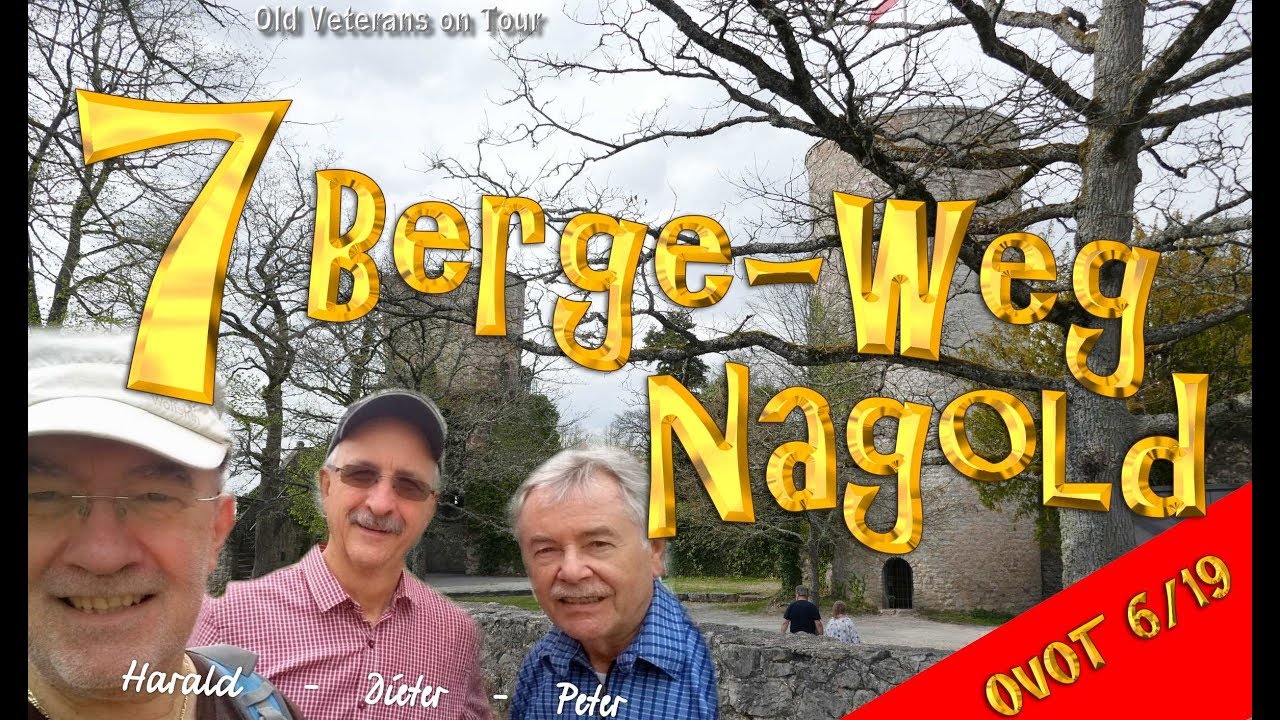 7 Berge-Weg Nagold - OVOT - Old Veterans On Tour 06/2019