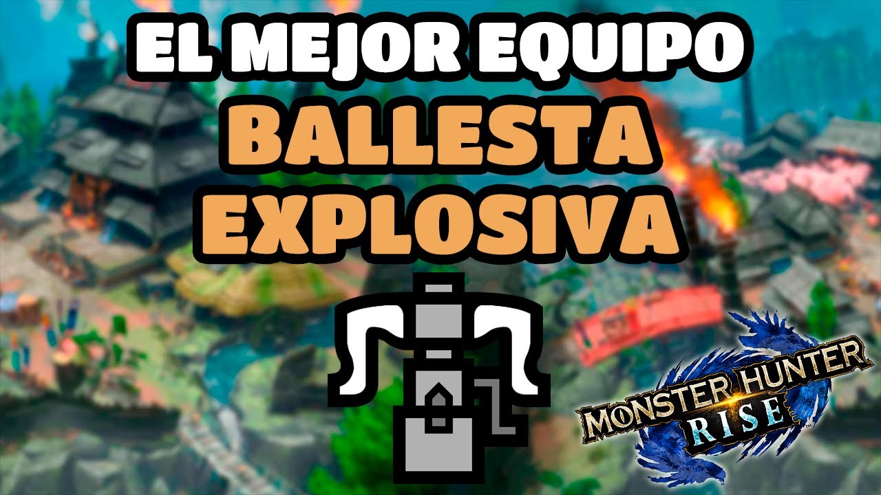 El Mejor Equipo: Ballesta Pesada Cluster | MH Rise