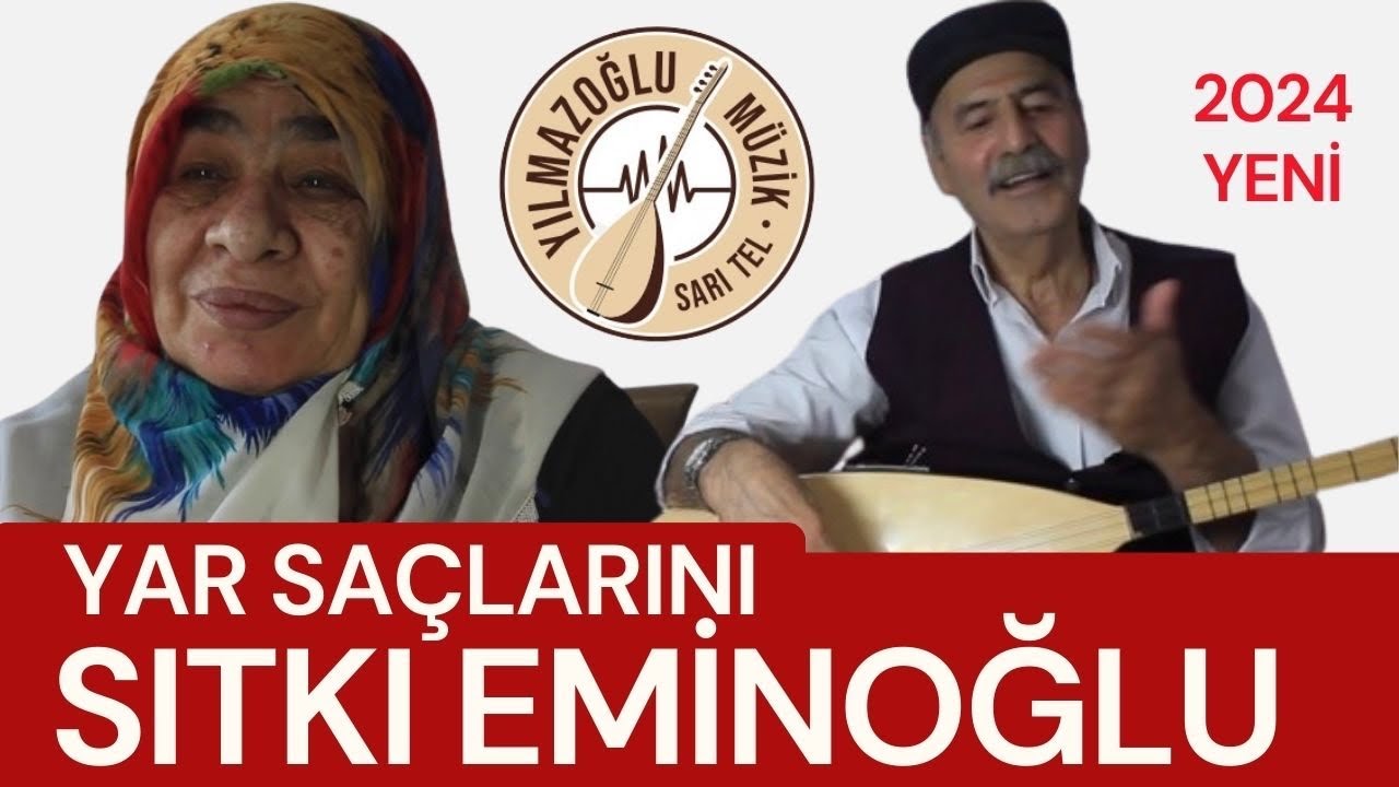 Sıtkı Eminoğlu - Yar Saçlarını