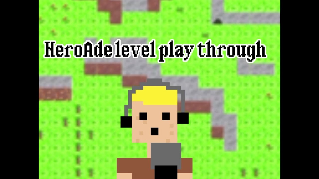 HeroAde Level 1 gameplay!!!!!!!!!!!!!!!!!!!!!!!!