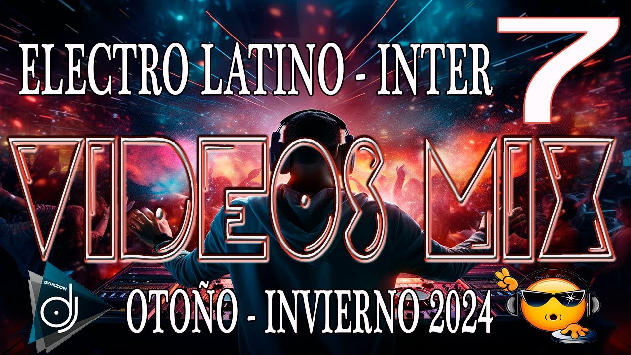 CACHENGUE BAILABLE ELECTRO LATINO INTER 7 ENGANCHADO CLASICOS VIDEO HD OTOÑO INVIERNO 2024 GARZÓN DJ