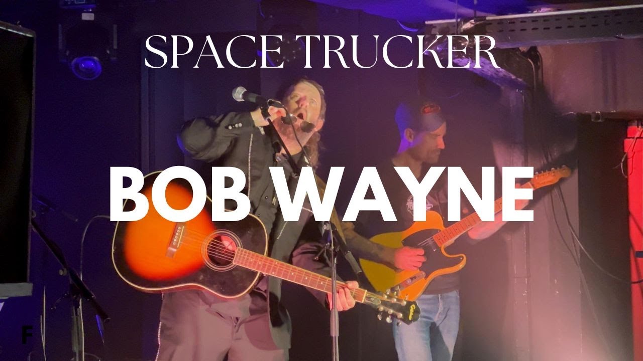 BOB WAYNE -  Space Trucker
