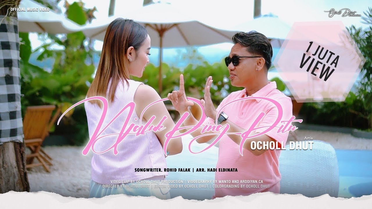 Njaluk Ping Pitu_Ocholl Dhut ( Official Music Video )