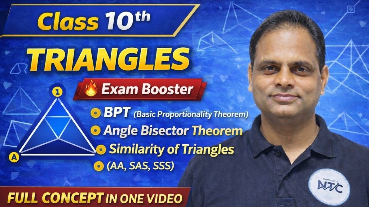Class 10 Maths Triangles | BPT, Angle Bisector Theorem & Similarity | Neeraj Tyagi Classes 