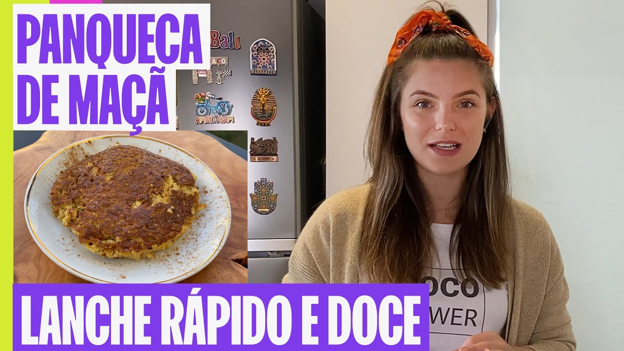 LANCHE OU CAFÉ DA MANHÃ FÁCIL: PANQUECA DE MAÇÃ FIT