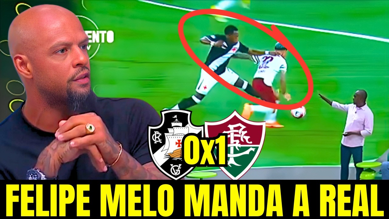 FELIPE MELO MANDA A REAL SOBRE FALTA NÃO MARCADA NO CLASSICO VASCO x FLUMINENSE! NOTICIAS VASCO HOJE