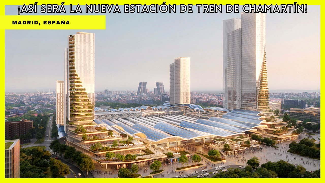 🚧 &iexcl;AS&Iacute; SER&Aacute; LA ESTACI&Oacute;N DE CHAMART&Iacute;N TRAS LA REFORMA INTEGRAL! | 13 DE DICIEMBRE DE 2022 🚧