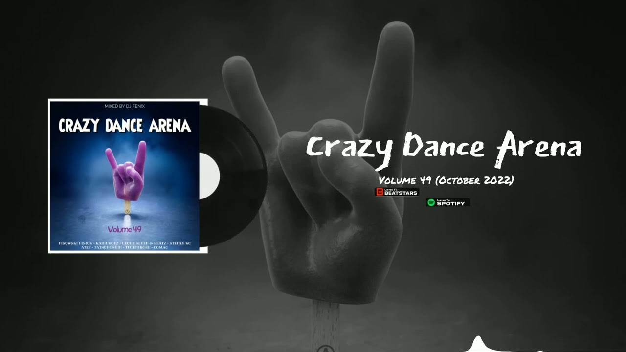 Crazy Dance Arena Volume 49 (October 2022) mixed by Dj Fen!x