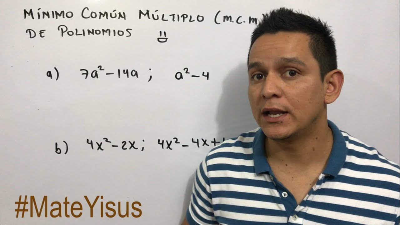 Mínimo Común Múltiplo (m.c.m.) de expresiones algebraicas | Video 60 #MateYisus