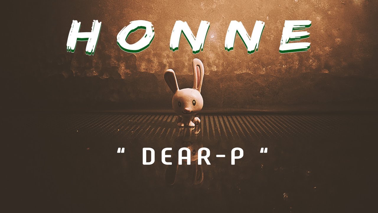 HONNE - Dear P (Lyrics)