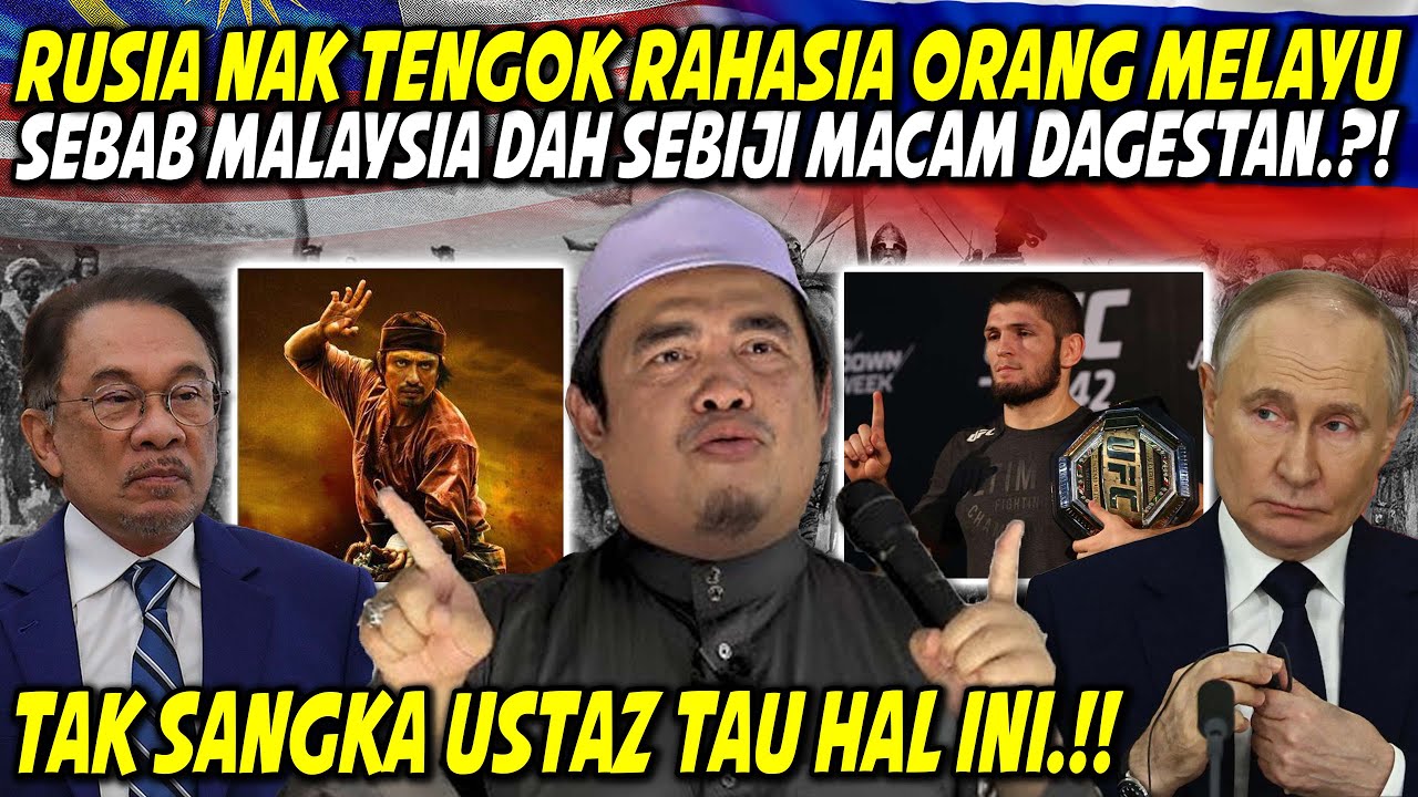 BETUL KE BANGSA MELAYU SEHEBAT INI❓USTAZ NI UNGKAP PASAL RUSIA⁈ DAGESTAN SEBIJI MACAM MALAYSIA