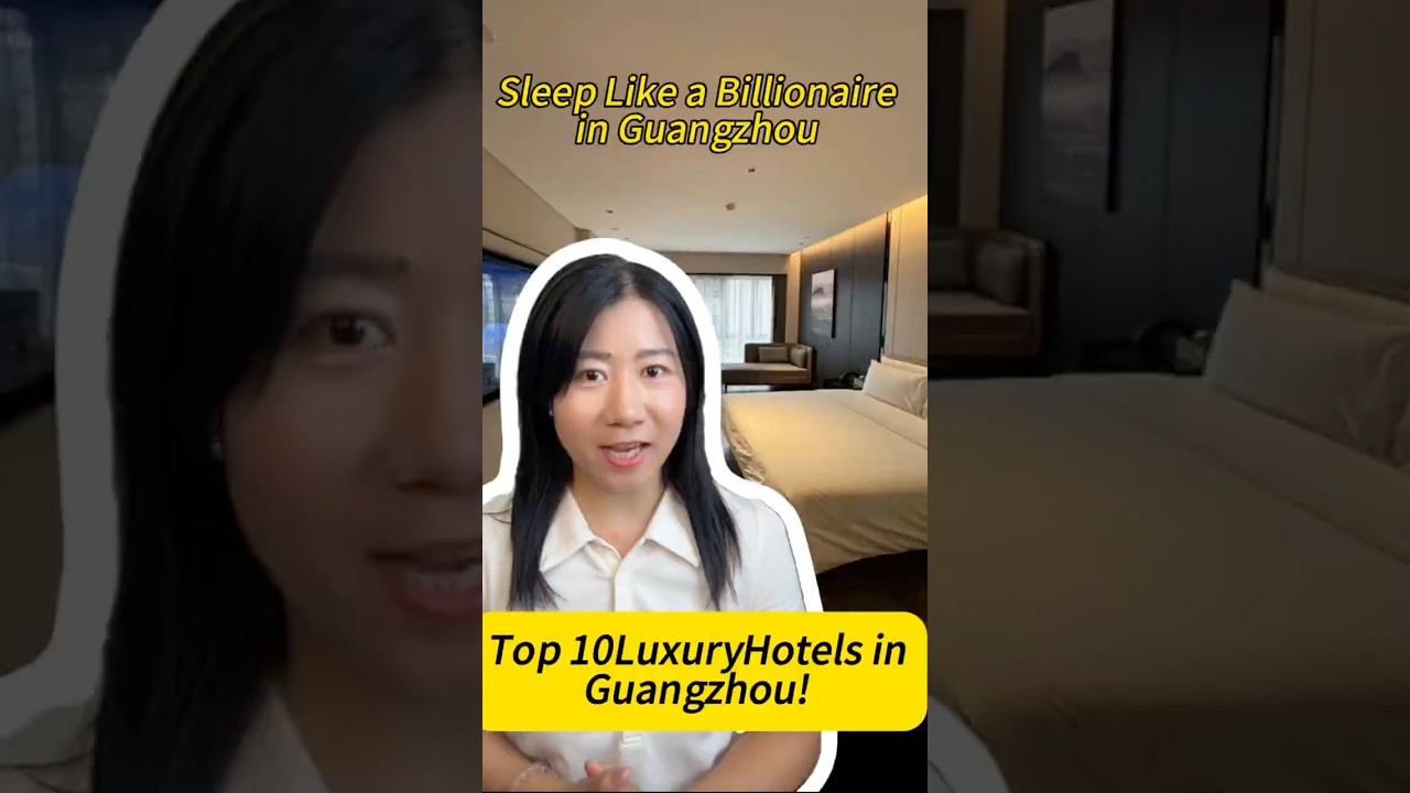 Top 10 luxury hotels in Guangzhou. 