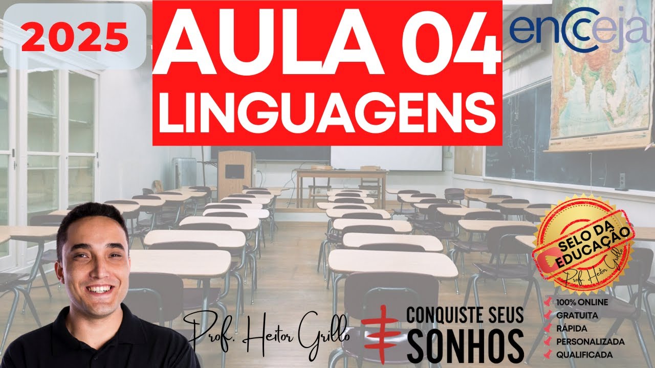 ENCCEJA 2025 - LINGUAGENS, CÓDIGOS E SUAS TECNOLOGIAS - AULA 4 | Professor Heitor Grillo