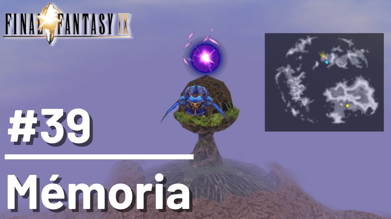Final Fantasy 9 | #39 - Mémoria