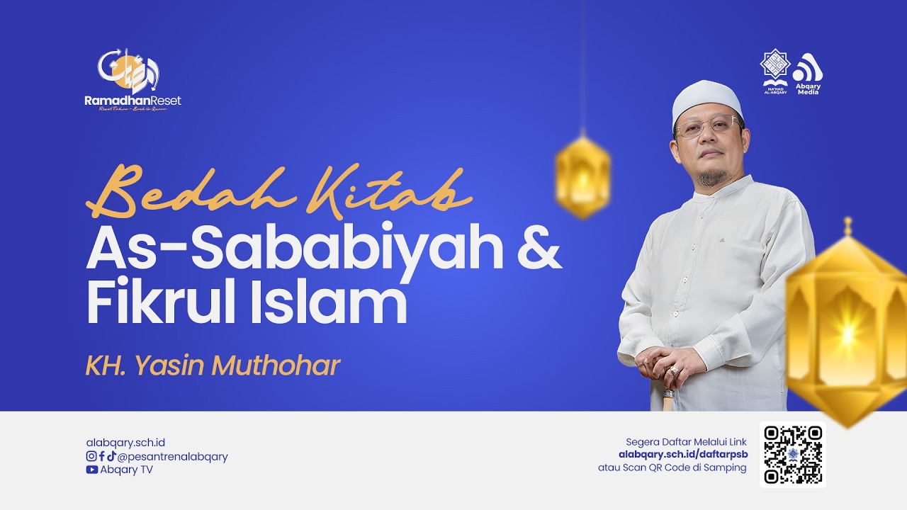 Bedah Kitab As-Sababiyah & Fikrul Islam