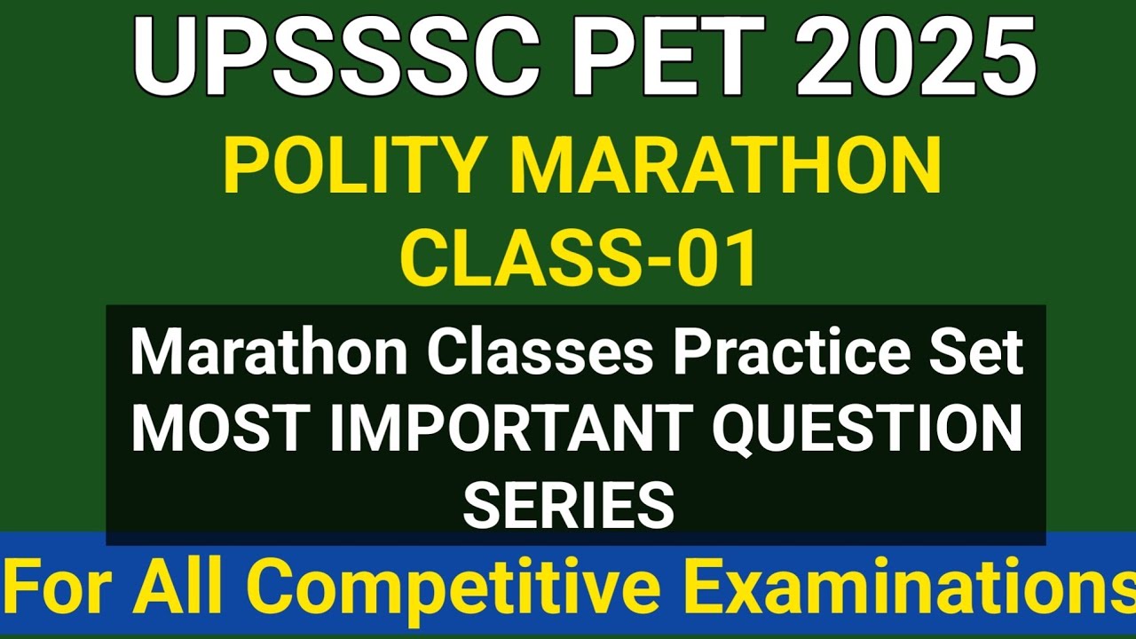 Indian Polity Marathon Classes-01 | UPSSSC PET 2025 Exam | Full Syllabus Explained