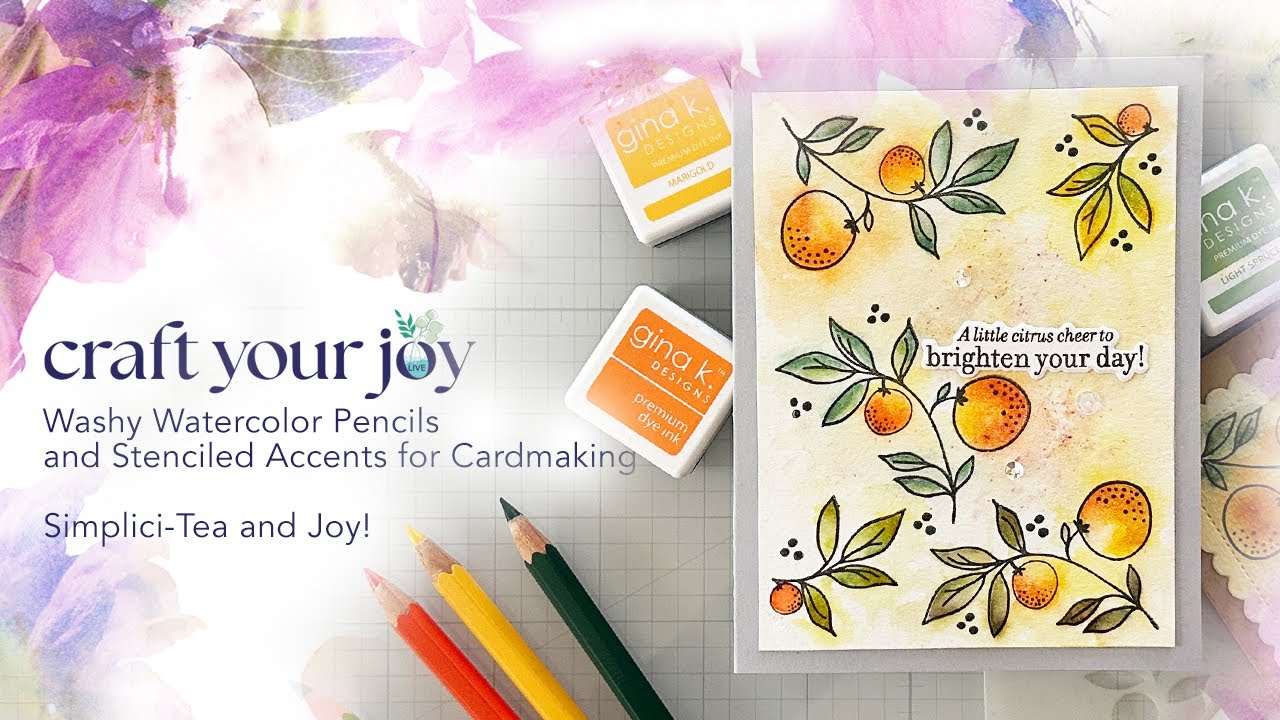 Live Replay: Washy Watercolor Pencils and Stenciled Accents for Cardmaking