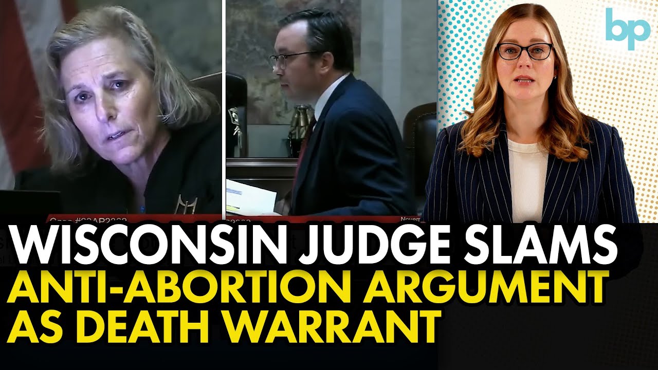 WI Supreme Court Judge HAMMERS Anti-Abortion Law as DEATH WARRANT FOR WOMEN!!!