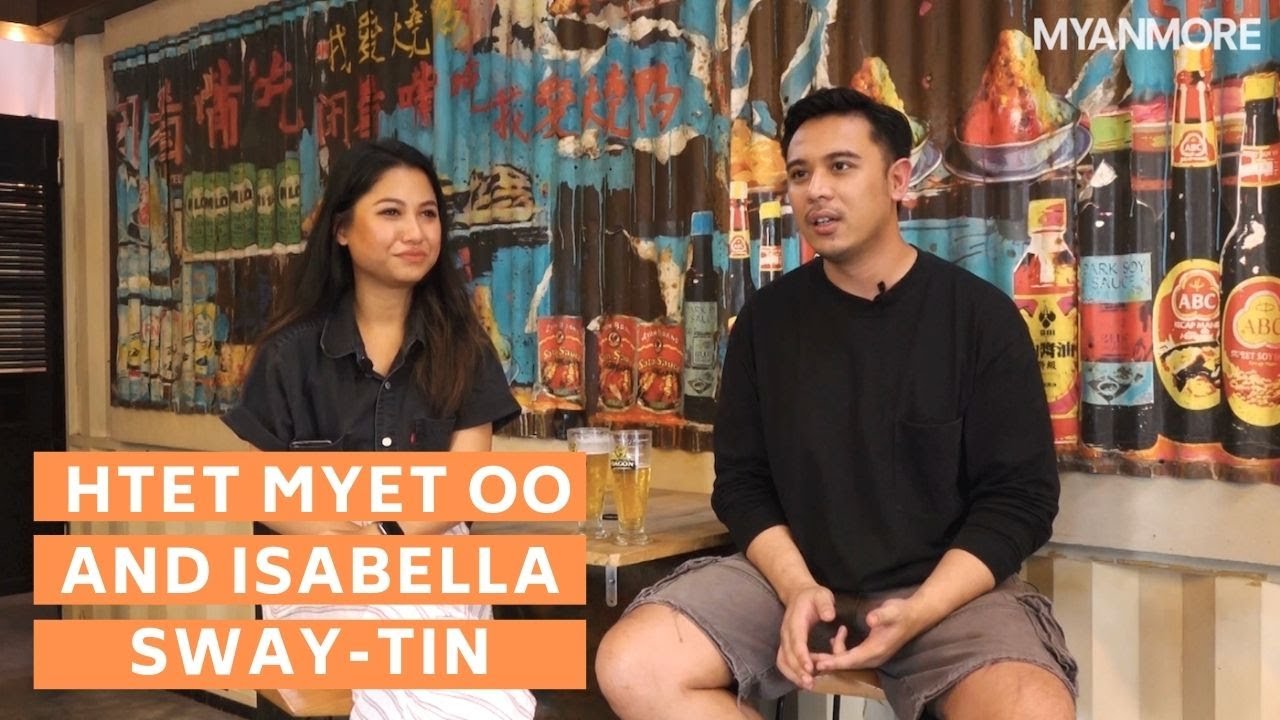 The Restaurateur Couple that complements each other - Htet Myet Oo and Isabella Sway-Tin