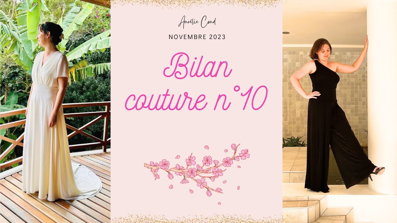 Je couds mes vêtements – Bilan couture #10