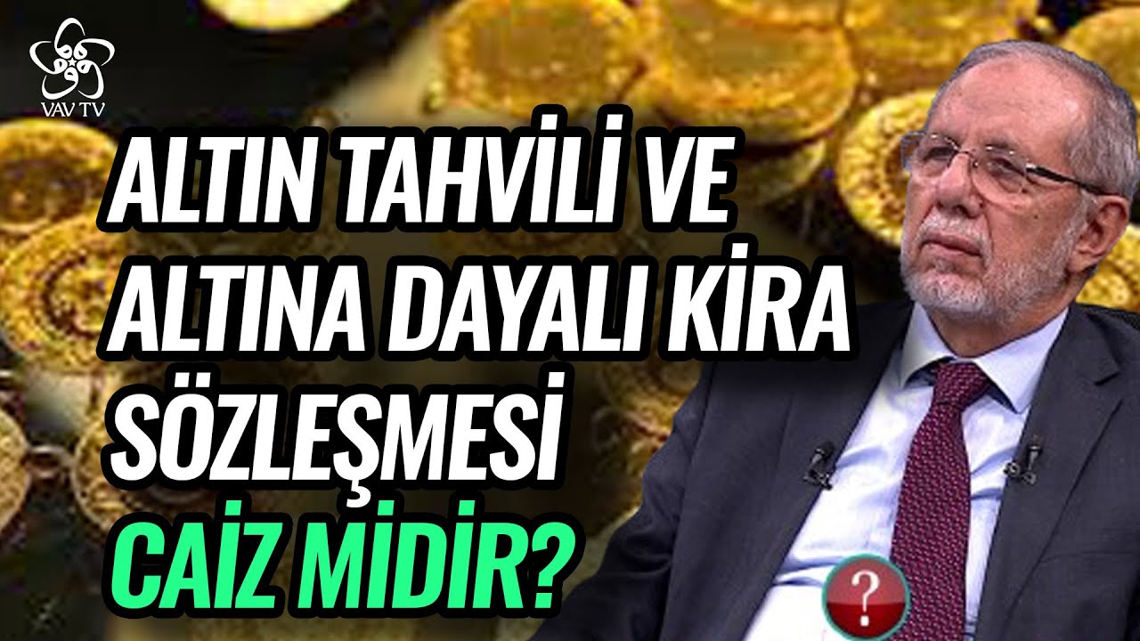 Altın Tahvili ve Altına Dayalı Kira Sertifikası Caiz midir? | Dr. Hüseyin Kayapınar Vav TV