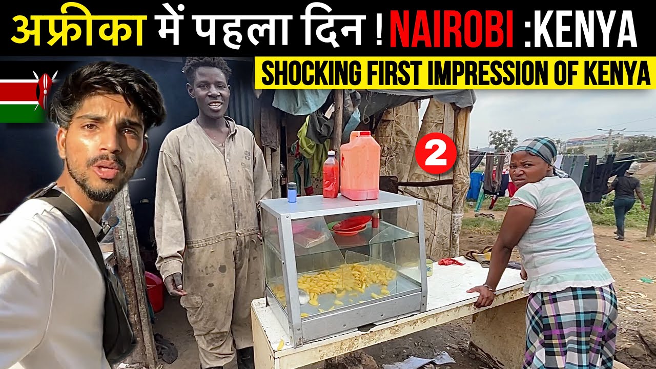 First Impression Of Nairobi, KENYA AFRICA As an Indian 🇰🇪 - क्या अफ़्रीका खतरनाक है?