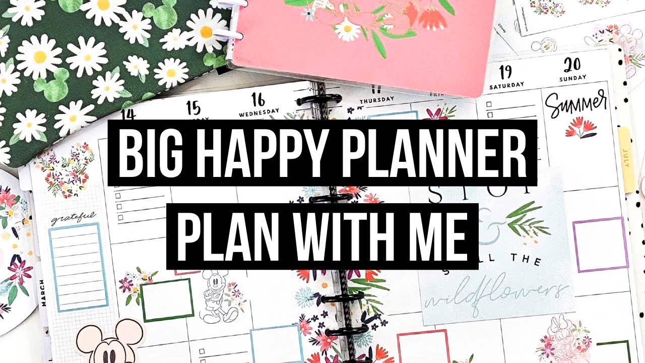 Plan With Me | Big Happy Planner | New Disney Be Happy Box | Week of June 14-20, 2021