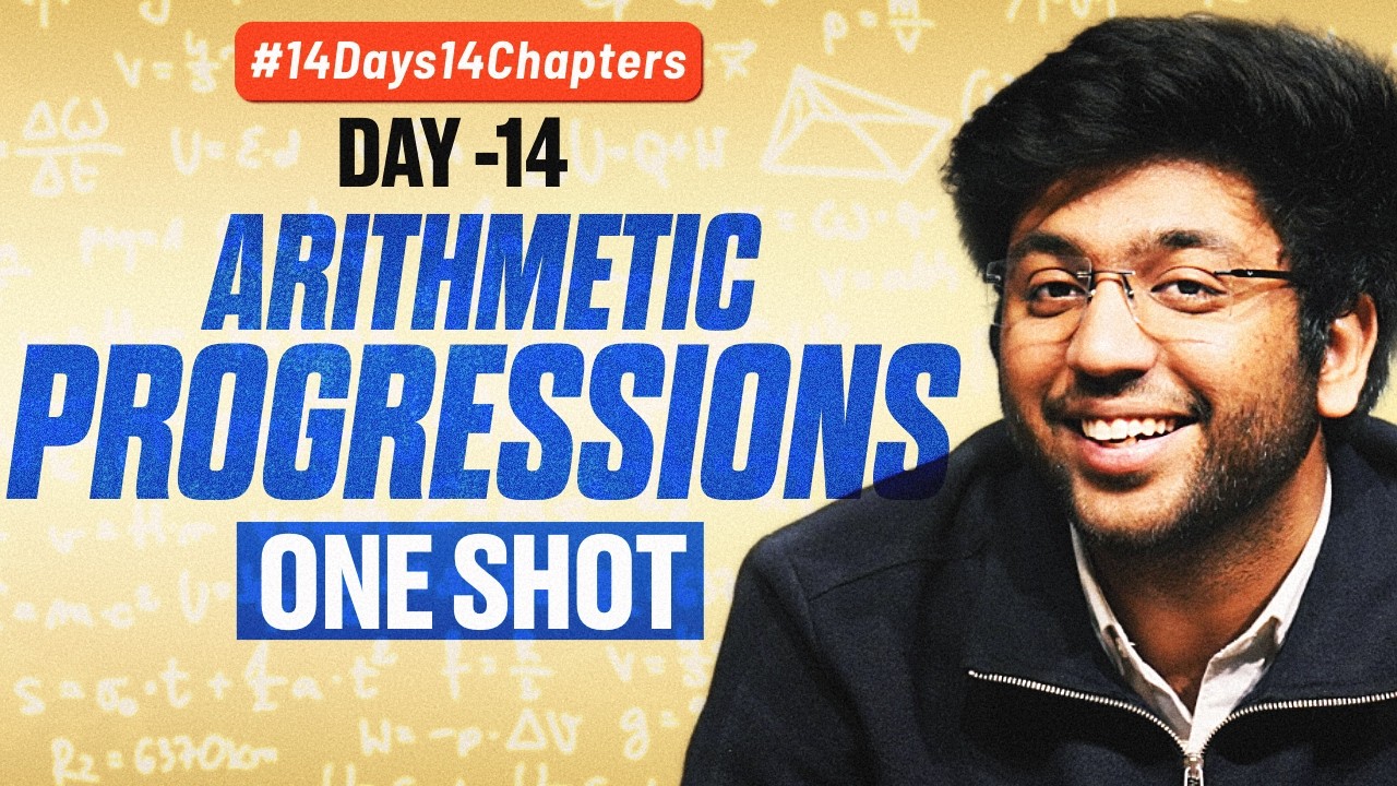 Class 10th Arithmetic Progressions One Shot 🔥 | Class 10 Maths Chapter 5 | #14Days14Chapters