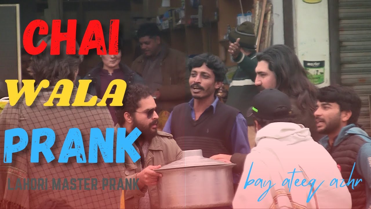 Tea Shop prank 2022 in Lahori master prank BY ATEEQ AZHR