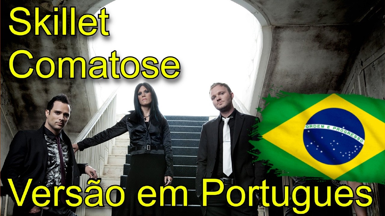 Skillet - Comatose (PT - BR)