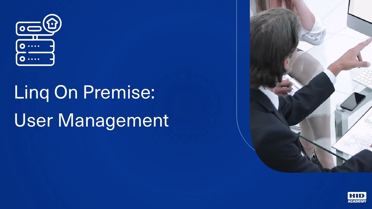 HID Linq On Premise - User Management
