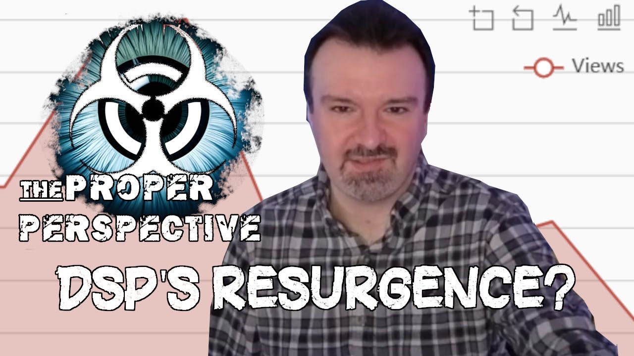 The Proper Perspective: DSP's Resurgence?