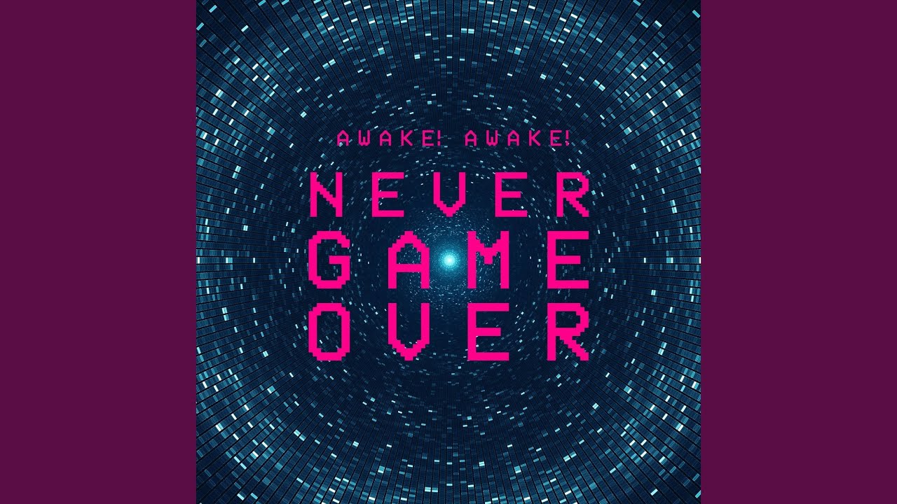 Never Game Over