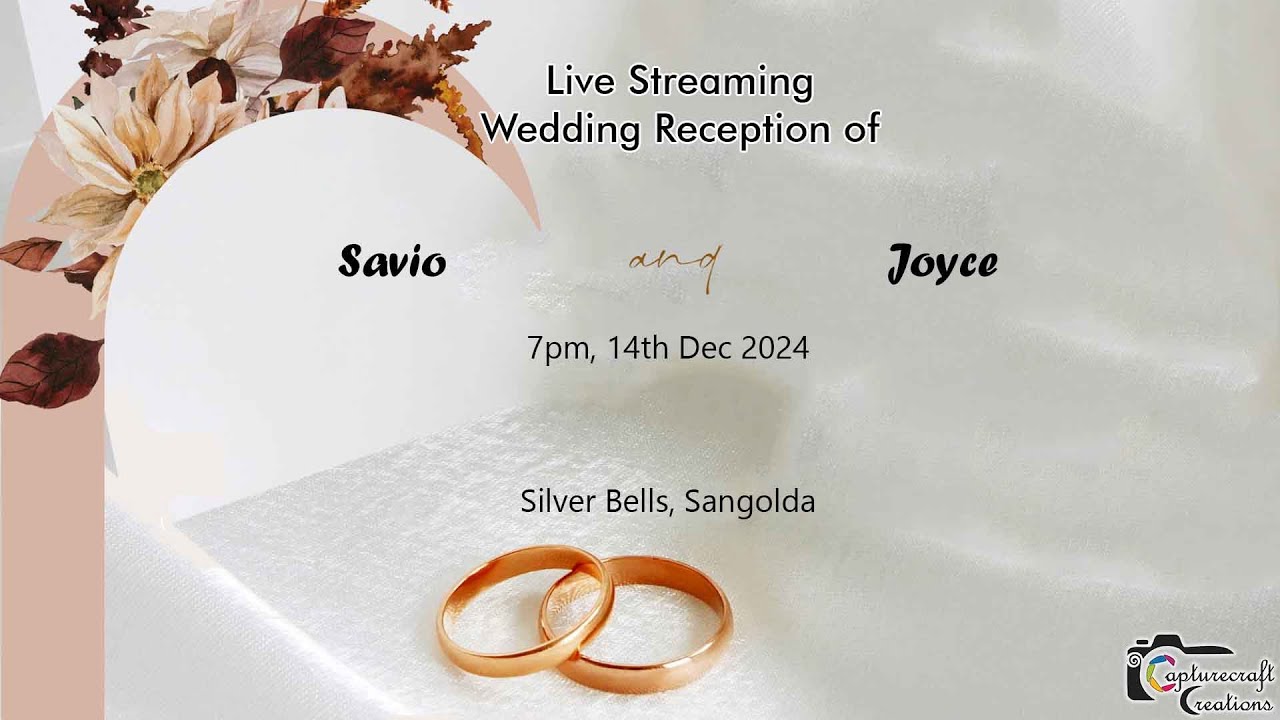 Wedding Reception Live Streaming of Savio & Joyce |  14th Dec 2024 | Silver Bells