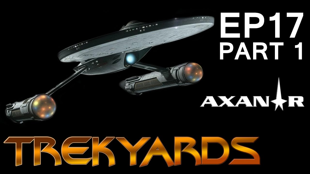 Trekyards E17 - Ares Class (Part 1)