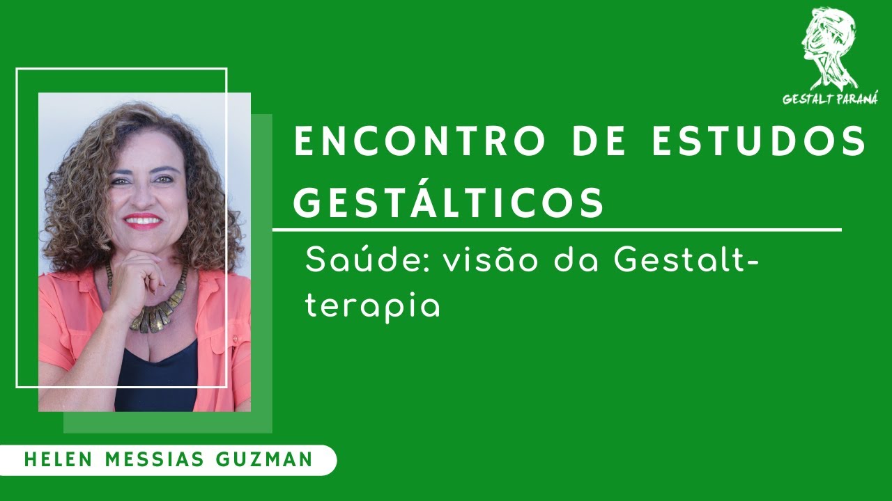 Saúde: Visão da Gestalt-terapia