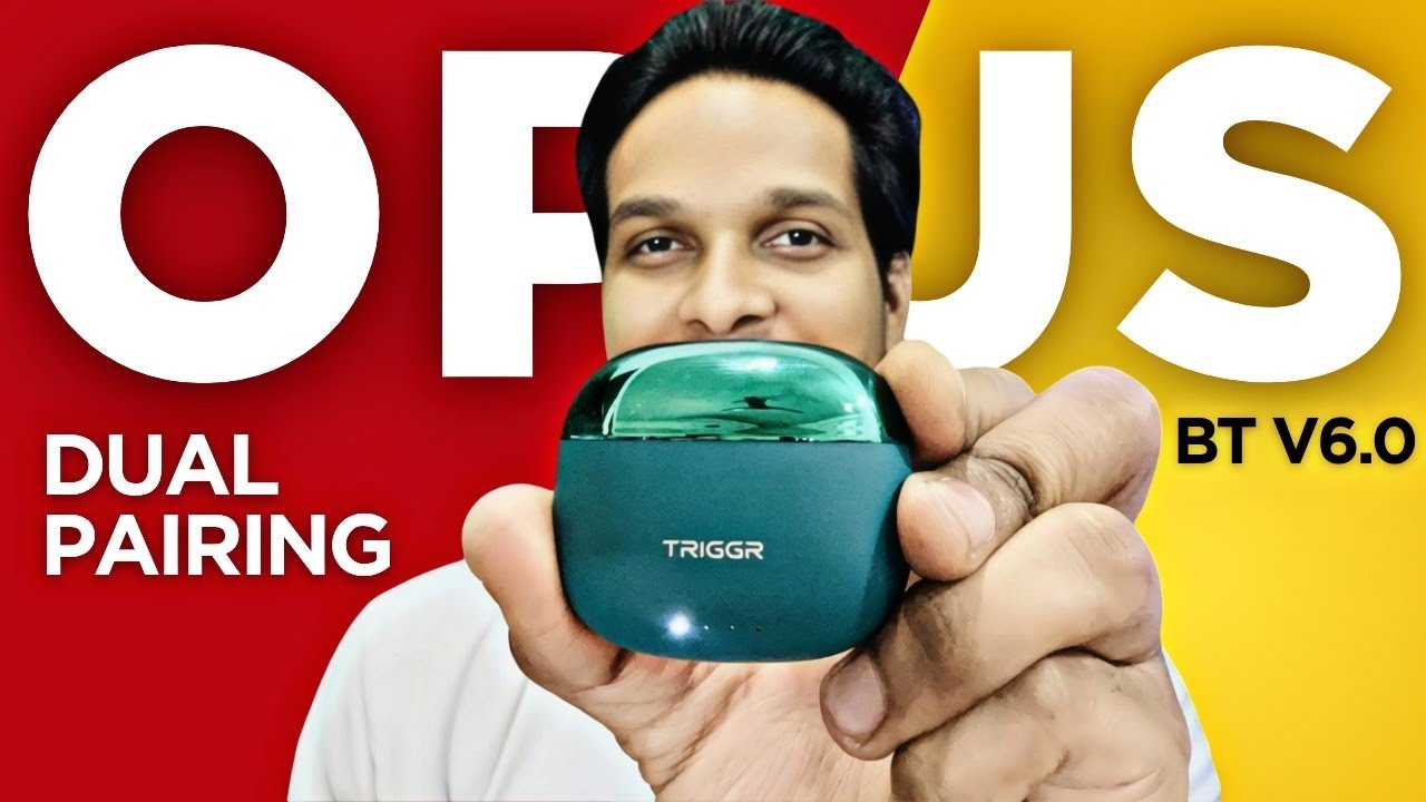 Trigger Opus Buds Review 🔥 Dual Pairing, 40H Battery – Best TWS Under 800 Rupees 