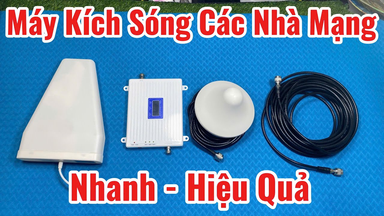 Máy Kích Sóng Điện Thoại Di Động 3G 4G 5G LTE - Khắc Phục Tình Trang Sóng YẾU KÉM Đang Tồn Tại