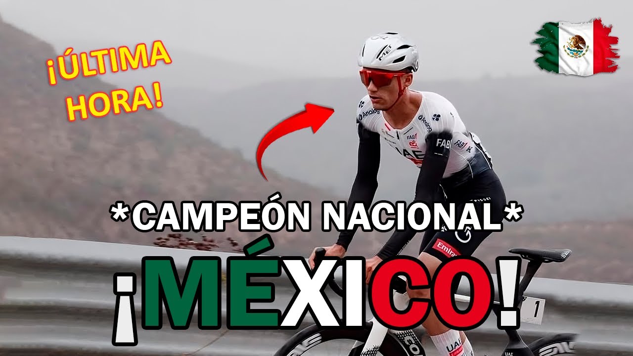 Isaac Del Toro Gana el Campeonato Nacional de Ciclismo de Ruta 2025 en México
