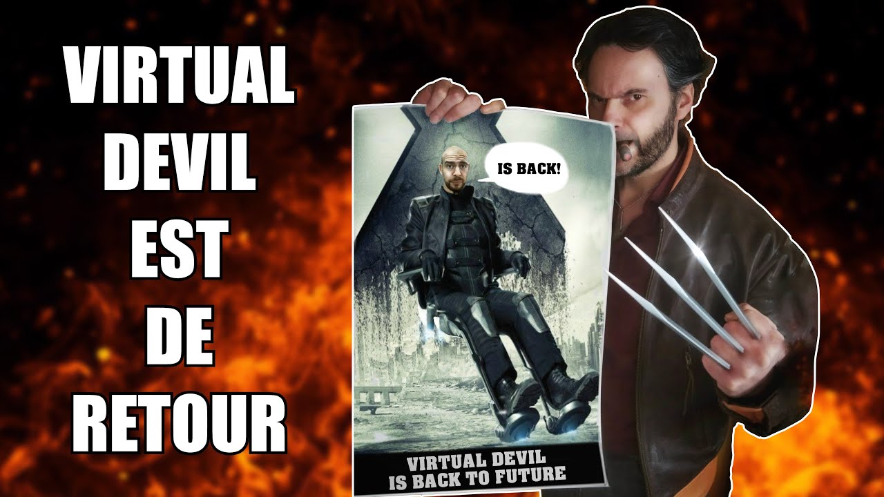 HALLUCINANT !! M&ecirc;me WOLVERINE Est Heureux Du Retour De Virtual Devil !!!