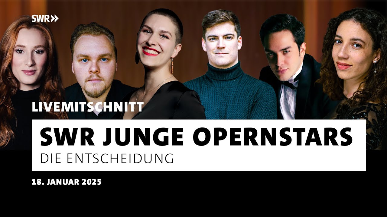 SWR Junge Opernstars 2025 &ndash; Die Entscheidung &middot; Klassik | SWR Kultur