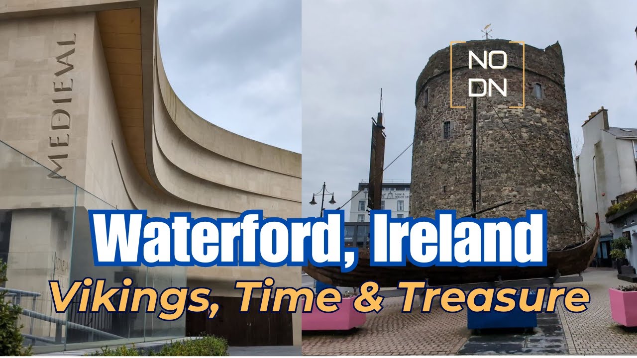 Waterford, Ireland: From Viking Origins to Timeless Treasure