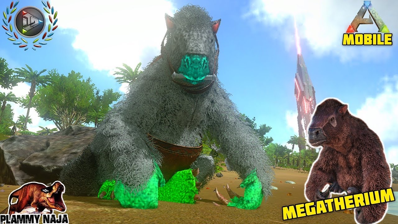 Ark Mobile มือถือ EP154 จับเมกะเธเรียมสลอตยุคดึกดำบรรพ์กันเถอะ[MEGATHERIUM]