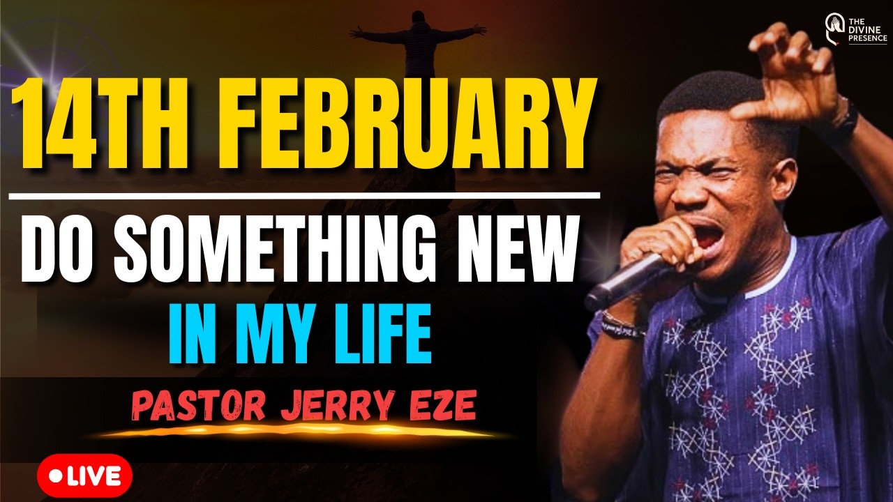 EL-ROI EL-ROI! DO SOMETHING NEW IN MY LIFE! PASTOR JERRY EZE | 7TH FEBRUARY | MIDNIGHT PRAYER