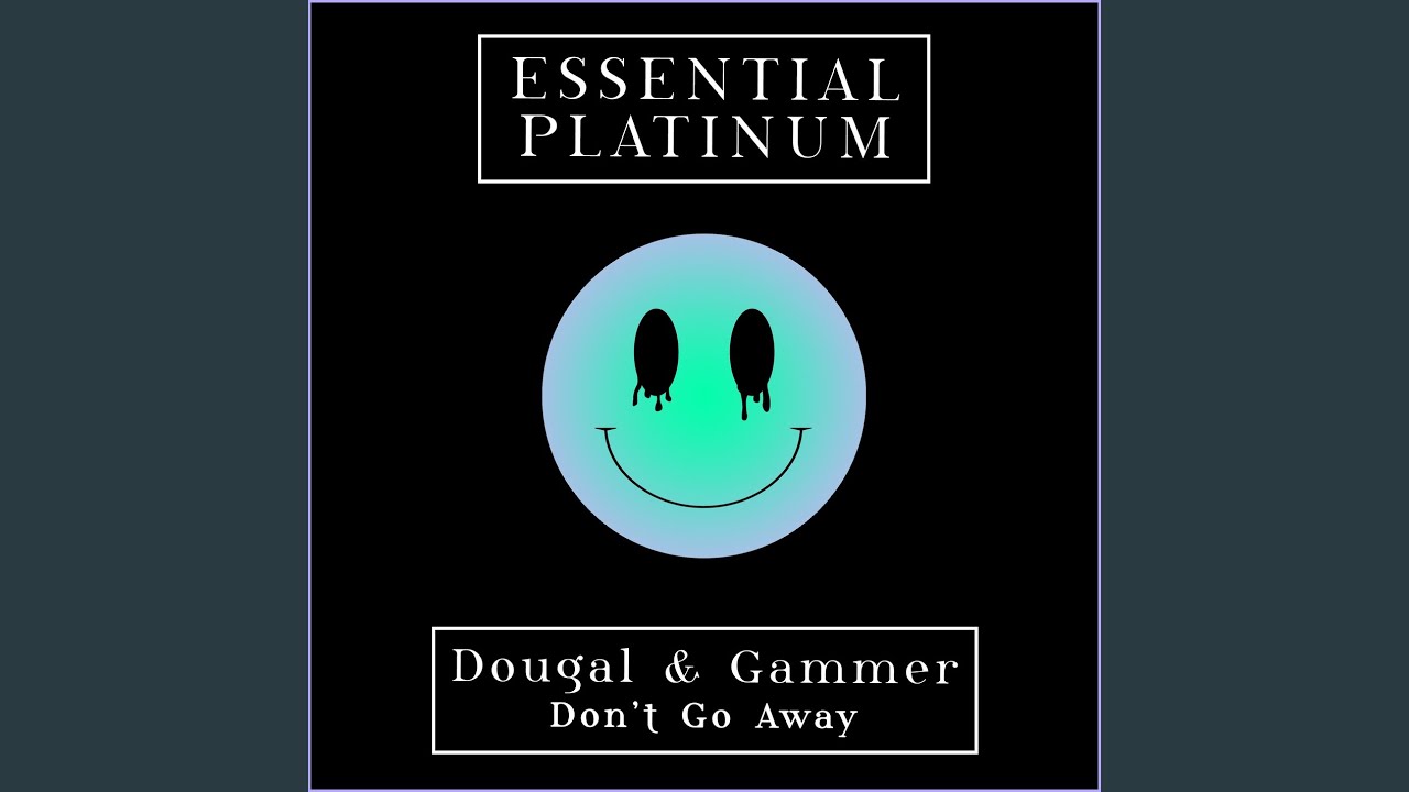 Don't Go Away